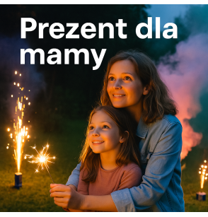 Prezent dla mamy, który zapamięta na zawsze – fajerwerki, świece dymne i emocje